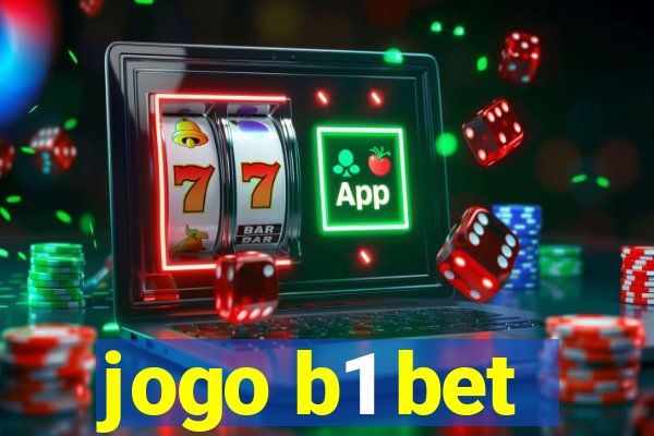 jogo b1 bet